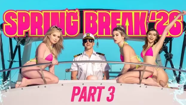 Spring Break ’26, Part 3: Bffs & Boats – The Party Never Ends! (Blonde, 48:13)