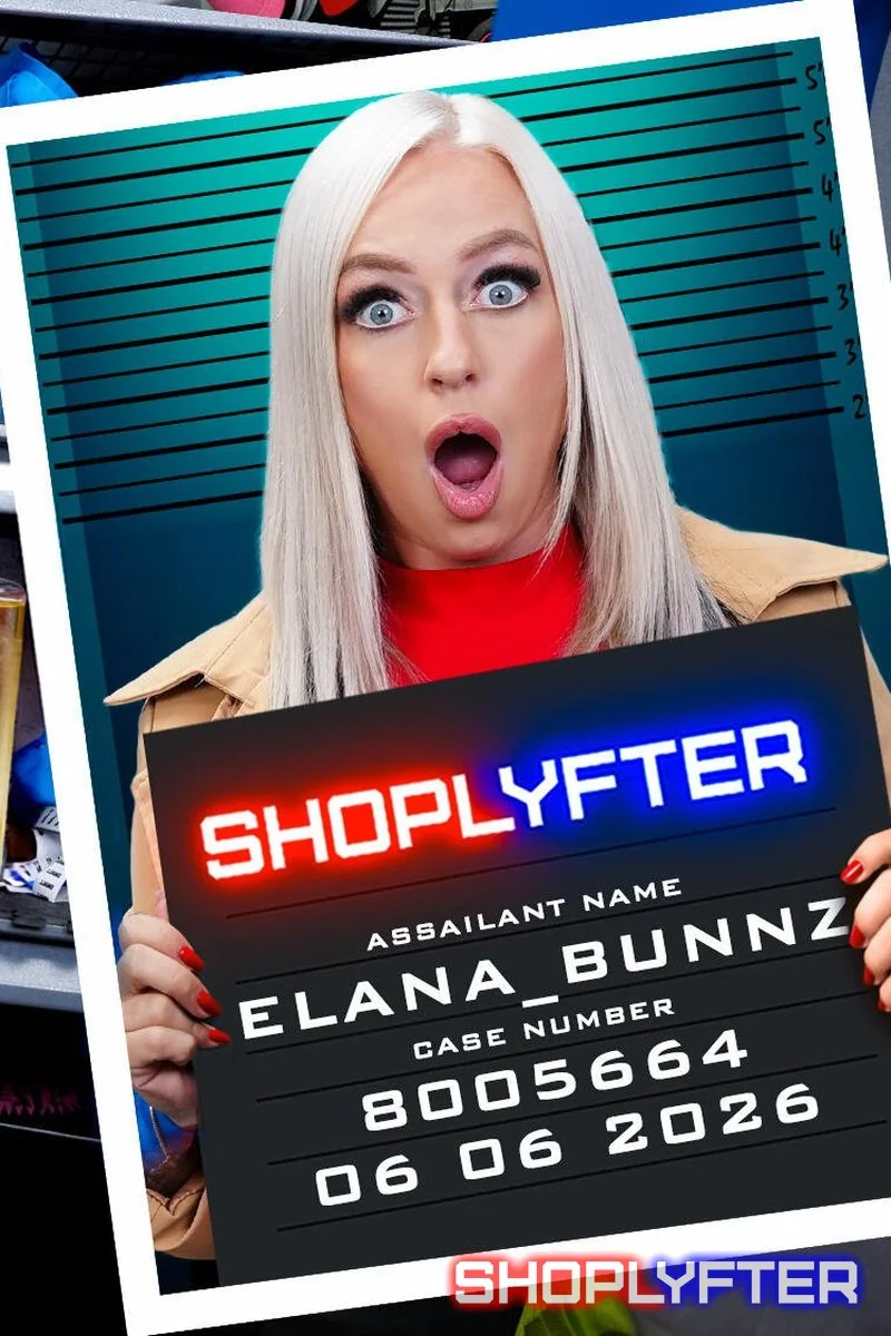 Shoplyfter – Case No. 8005664 – Elana Bunnz, The “Fake Mom” Thief (Big Ass)