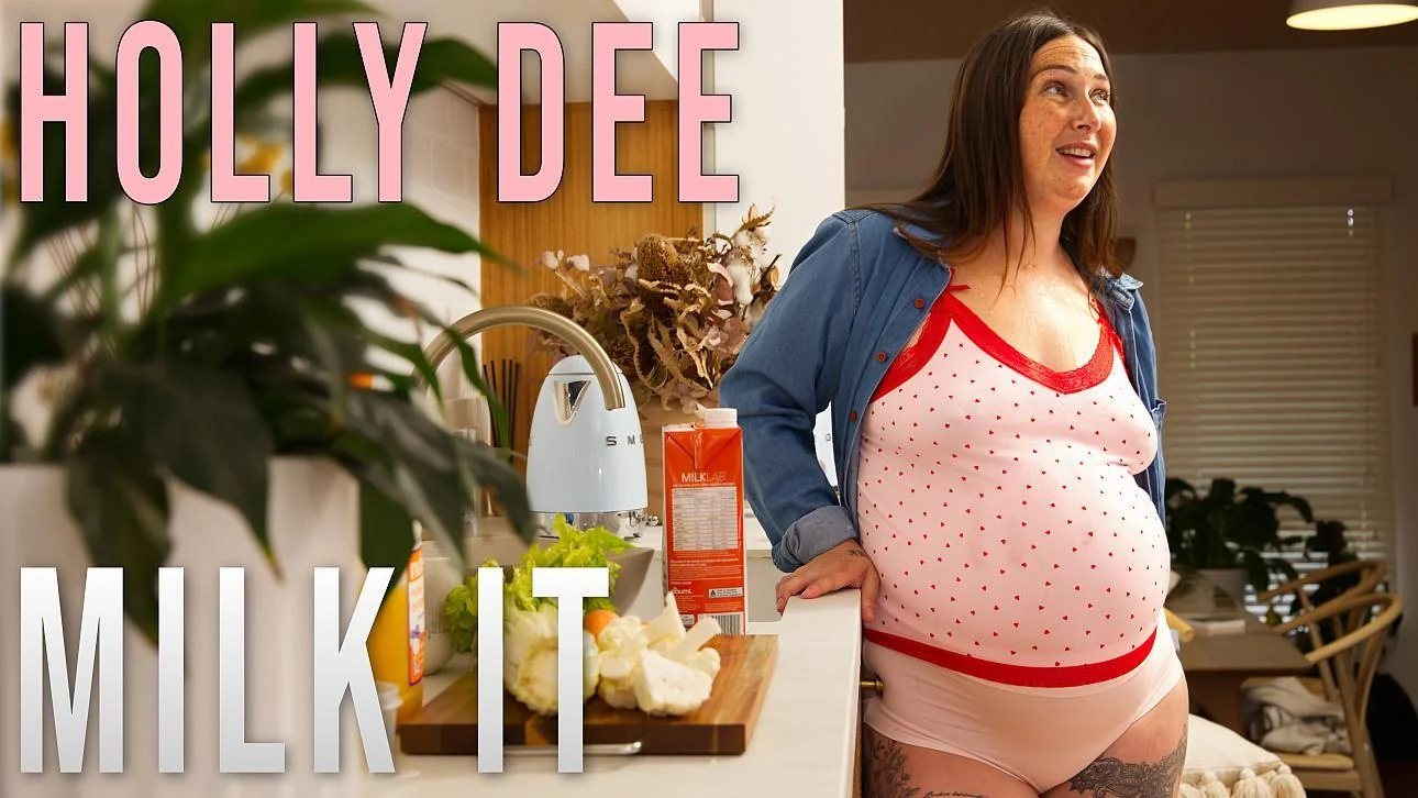 Holly Dee – Milk It