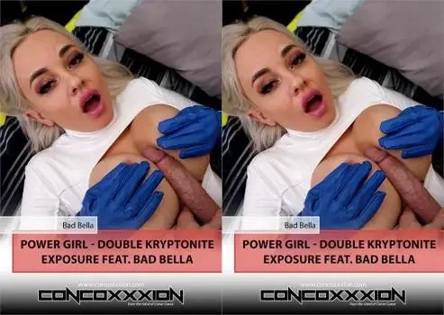 Power Girl – Double Kryptonite Exposure Feat. Bad Bella