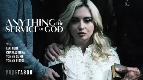 Anything In The Service Of God (Anal)