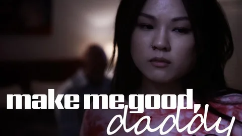 Make Me Good, Daddy