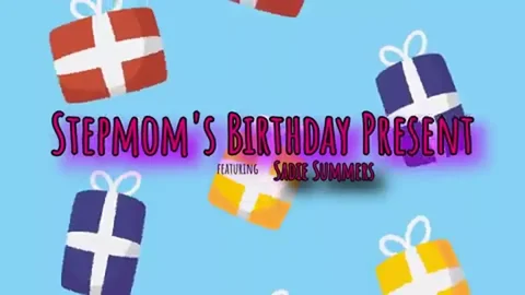 Sadie Summers – Stepmoms Birthday Present – S8:E10