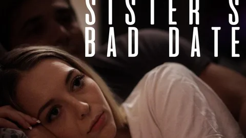 Sisters Bad Date